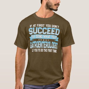 Zitat von Funny Gastroenterologe T-Shirt