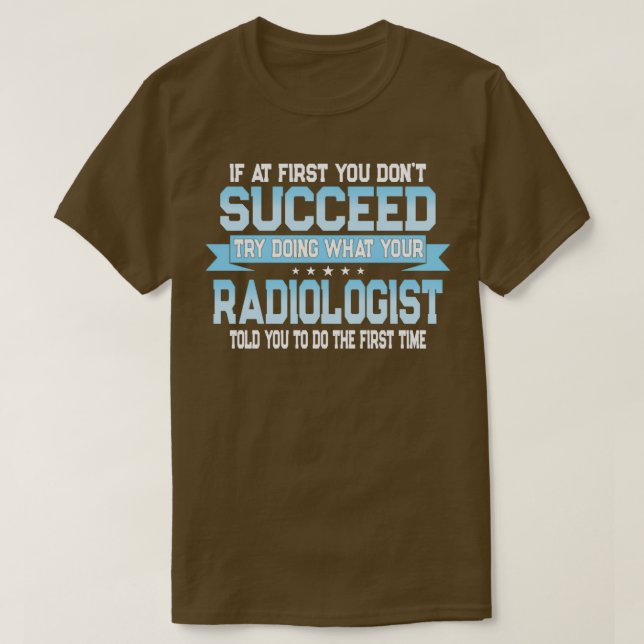 Zitat von Funny Radiologe T-Shirt (Design vorne)