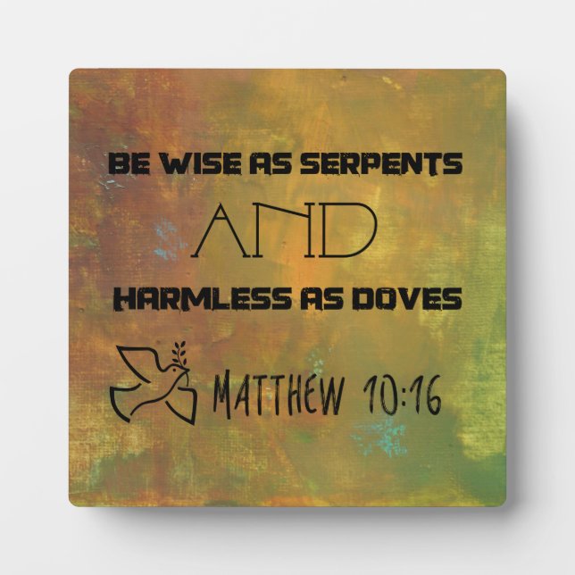 Zitat von Matthew 10:16 Fotoplatte (Vorderseite)