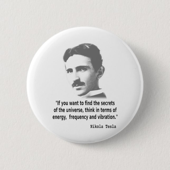 Zitat von Nikola Tesla Button (Vorderseite)
