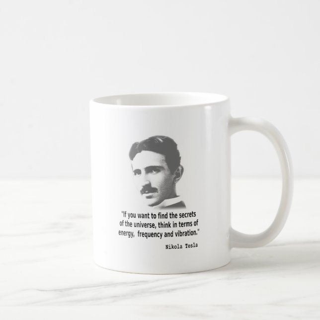 Zitat von Nikola Tesla Kaffeetasse (Rechts)