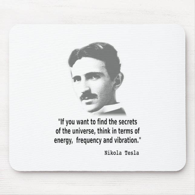 Zitat von Nikola Tesla Mousepad (Vorne)