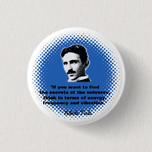 Zitat von Nikola Tesla T - Shirt Button