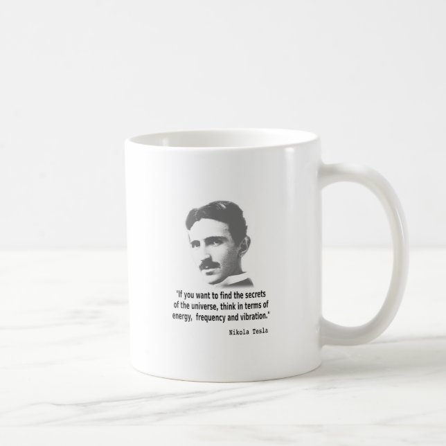 Zitat von Nikola Tesla Tasse (Rechts)