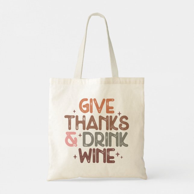 Zitat von Retro Fall "Give danke and Drink Wine" Tragetasche (Rückseite)