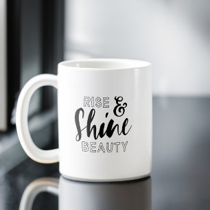 Zitat von Rise & Shine Beauty Black Typografy Kaffeetasse