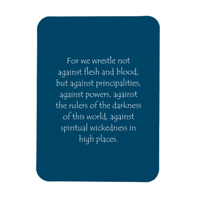 Zitat von Schriften Ephesians 6 12 Magnet (Vertikal)