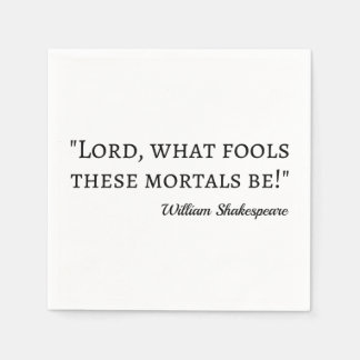 Zitat von Shakespeare - dumme Moralvorstellungen I Serviette