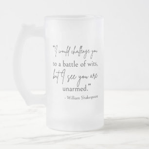 Zitat von Shakespeare - Kampf der Stärken II Mattglas Bierglas