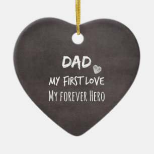 Zitat von Vater und Tochter: Erste Liebe, Held für Keramik Ornament