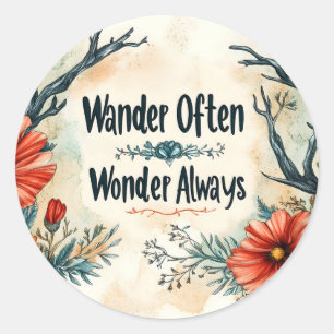 Zitat: Wander oft, wundern Sie sich immer Runder Aufkleber
