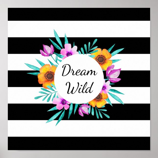 Zitat zum Blumenzauber "Dream Wild" Poster (Vorne)
