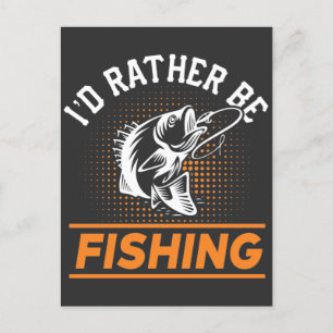 Zitat zum Fischfang Ich würde eher Männer Fischen  Postkarte