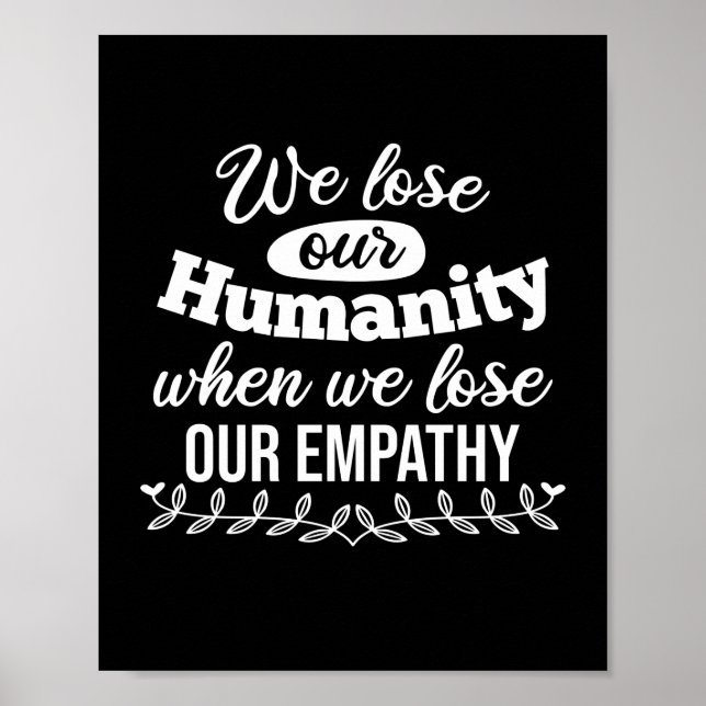 Zitat zum inspirierenden Empathie Poster (Vorne)
