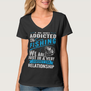Zitat zum Thema "Funny Fishing" im Freien Motivsee T-Shirt
