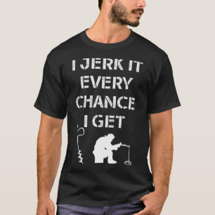 Zitat zum Thema "Funny Ice Fishing" für gefrorene  T-Shirt