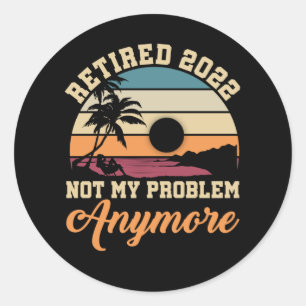 Zitat zum Thema "Witziges Ruhestand 2022 Männer F Runder Aufkleber