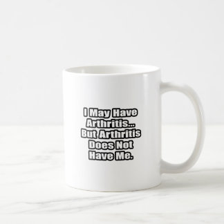Zitat zur Bekämpfung von Arthritis Kaffeetasse
