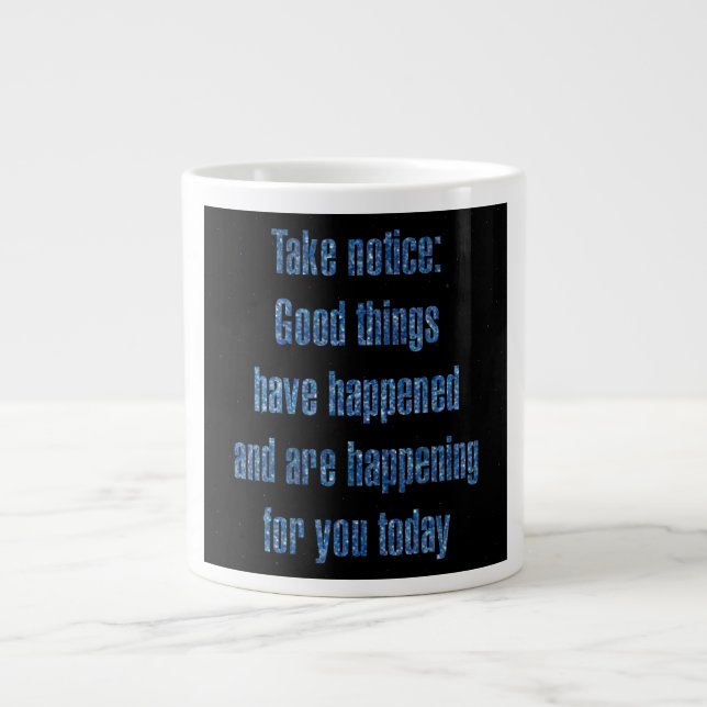 Zitat zur Ermutigung # 146 Jumbo-Tasse (Vorderseite)