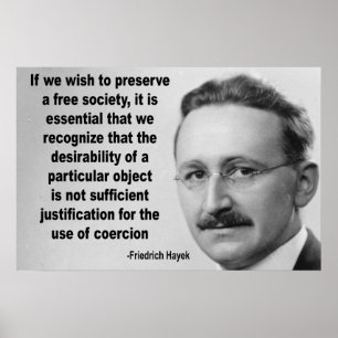 Zitat zur freien Gesellschaft Hayek Poster