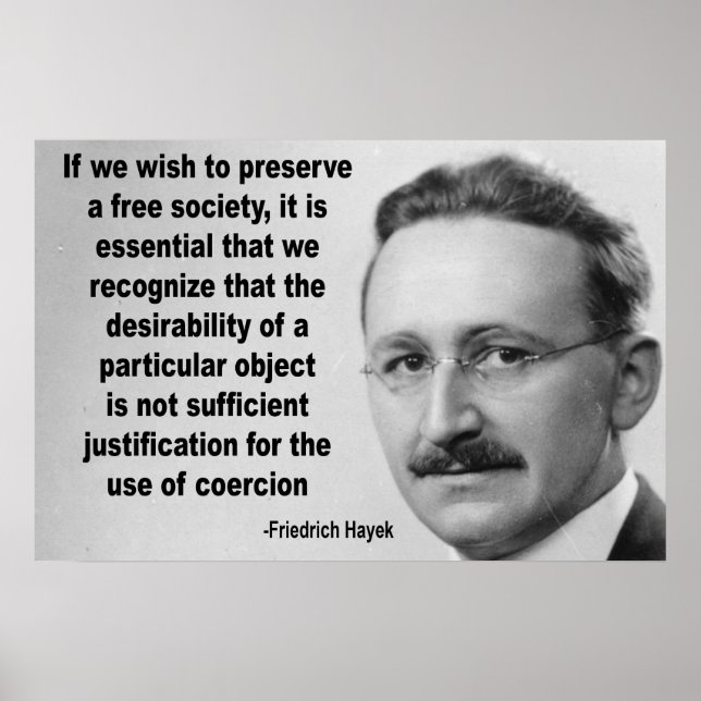 Zitat zur freien Gesellschaft Hayek Poster (Vorne)