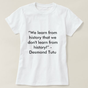 Zitat zur Geschichte des Desmond T-Shirt
