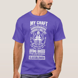 Zitat zur Glasbearbeitung T-Shirt