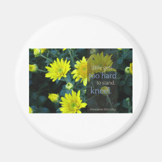 Zitat zur LDS: Wenn das Leben zu schwer wird, um z Magnet