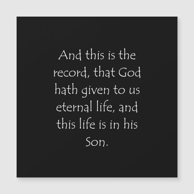 Zitat zur Schrift 1 John 5 11 Magnetkarte (Vorderseite)