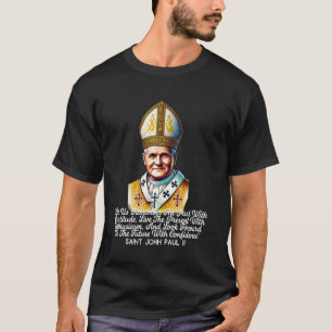 Zitate der katholischen Kirche von Papst Johannes  T-Shirt