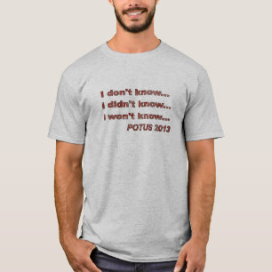 Zitate des Präsidenten 2013 T-Shirt