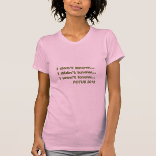 Zitate des Präsidenten 2013 T-Shirt