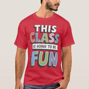 Zitate diese Klasse wird ein lustiges Geschenk sei T-Shirt