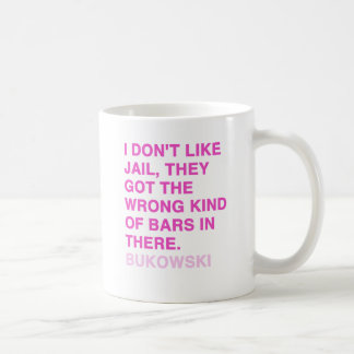 Zitate durch Charles Bukowski Kaffeetasse