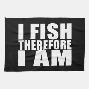 Zitate für die Fischerei Witze I Fische Deshalb bi Handtuch