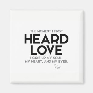 ZITATE: Rumi: Gehörte Liebe Magnet
