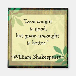 Zitate Shakespeare|Liebe Magnet