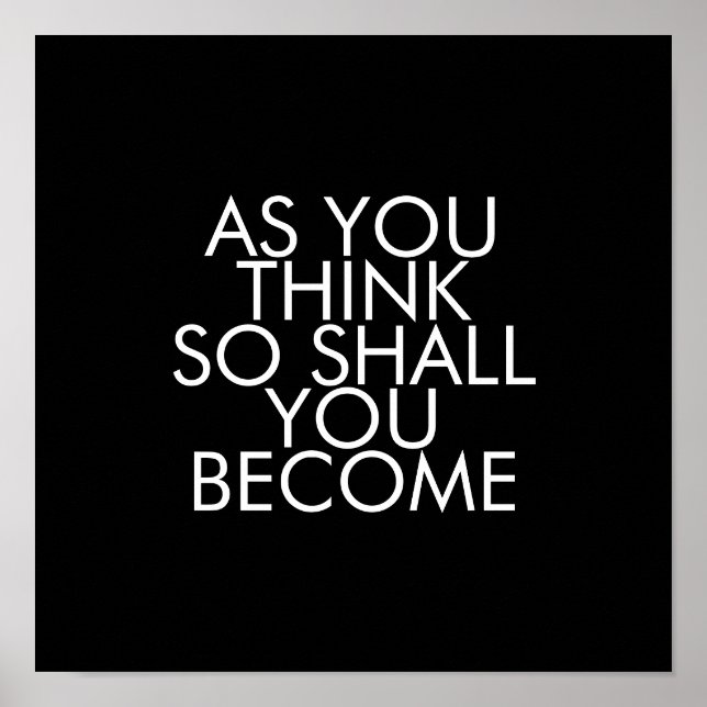 Zitate, so wie Sie denken, werden Sie Poster (Vorne)