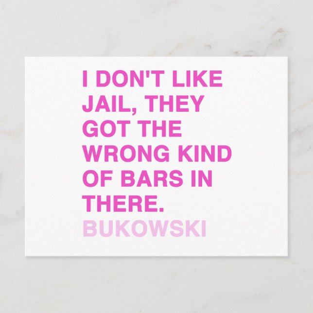 Zitate von Charles Bukowski Postkarte (Vorderseite)