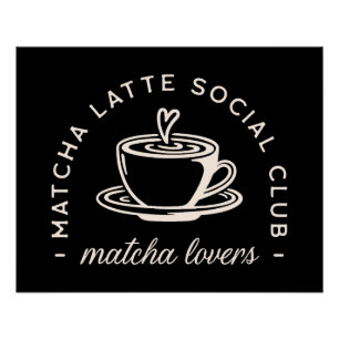 Zitate von Matcha latte love Poster