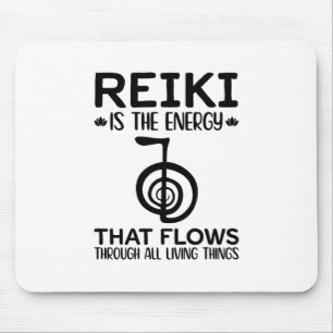 Zitate von Reiki Therapeuten   Reiki Master Healin Mousepad