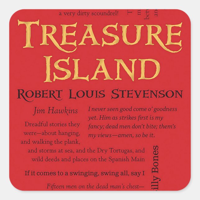 Zitate von Schatzinseln Quadratischer Aufkleber (Vorderseite)