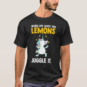 Zitate, wenn das Leben dir Lemons Juggle es Juggle T-Shirt