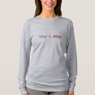 Zitate zum 4. Mai T-Shirt