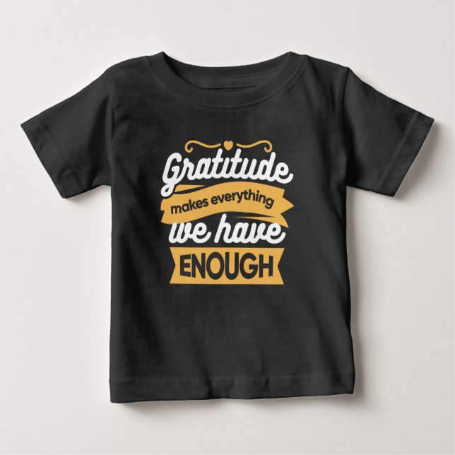 Zitate zur InspirationsDankbarkeit Baby T-shirt (Vorderseite)