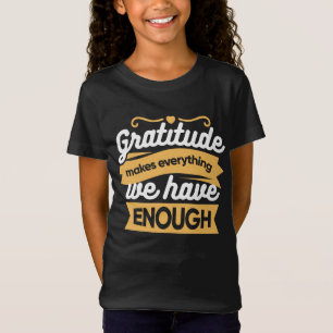 Zitate zur InspirationsDankbarkeit T-Shirt