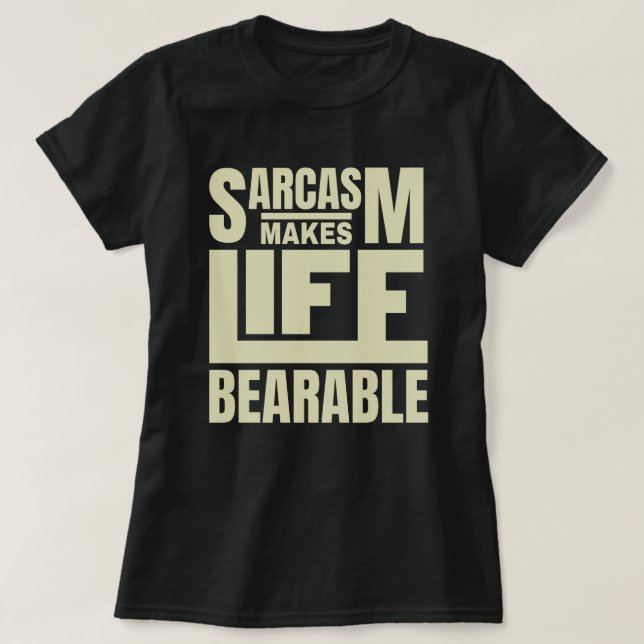 Zitattypografie | Funny Sarcasm T-Shirt (Design vorne)