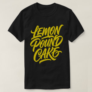 Zitronen-Pfundkuchen T-Shirt