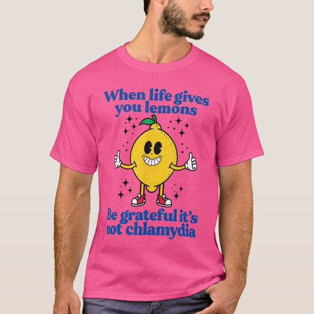 Zitronen und Chlamydien Absurdes anstößiges Meme S T-Shirt (Vorderseite)