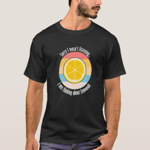 Zitrus Fruit Lemon Ironischer Zitat über Lem denke T-Shirt
